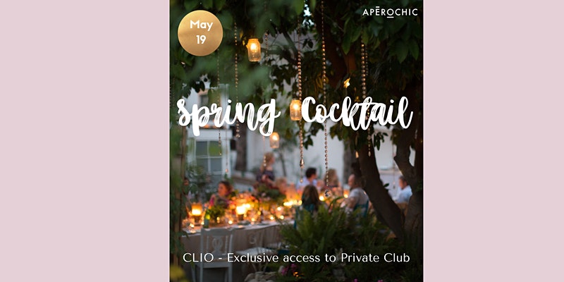 SPRING COCKTAIL – Exclusive access to Private Club
