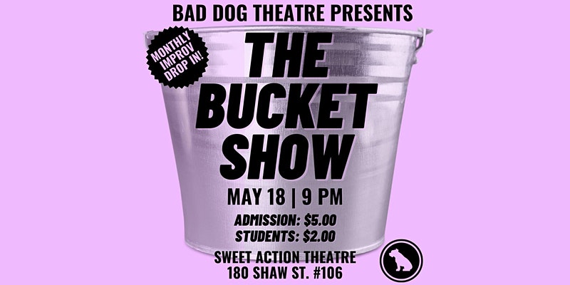 The Bucket Show