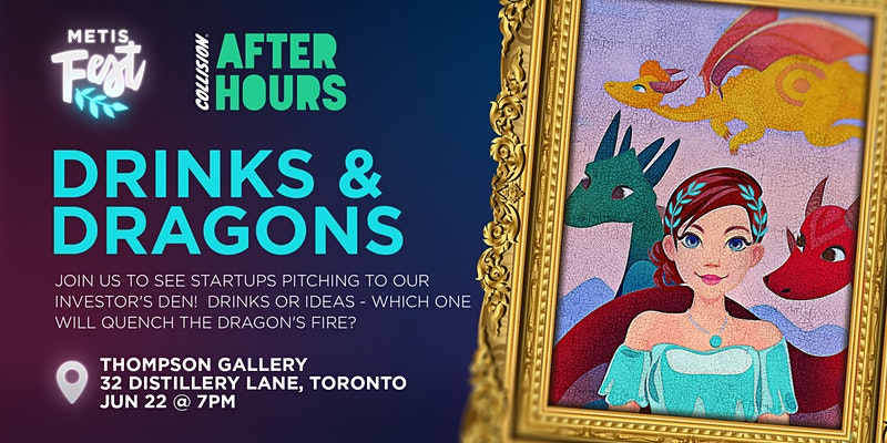 Drinks & Dragons – Collision Official After Hours event by Metis Fest