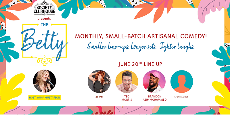 The Betty – Artisanal, Small-batch Comedy Celebrating Pride Month